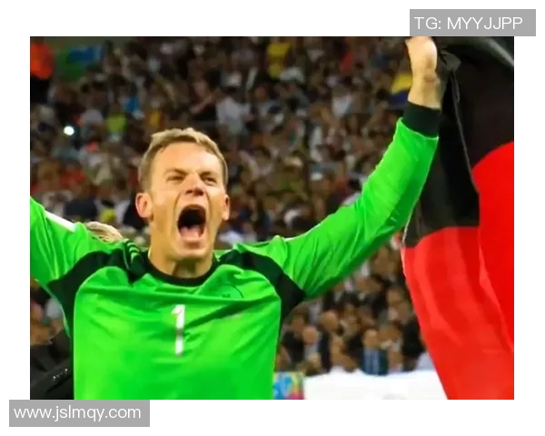 诺伊尔:从守门员到传奇,足球场上的不屈精神与辉煌历程